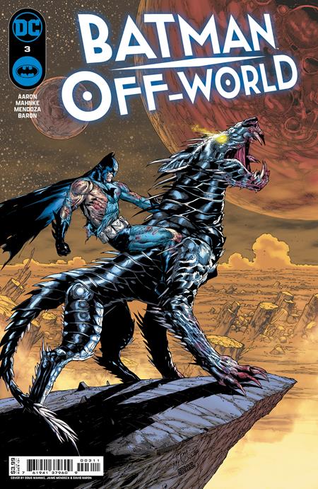 BATMAN OFF-WORLD #3 (OF 6) CVR A DOUG MAHNKE