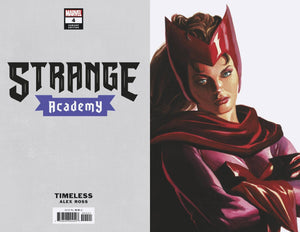 STRANGE ACADEMY #4 ALEX ROSS SCARLET WITCH TIMELESS VAR