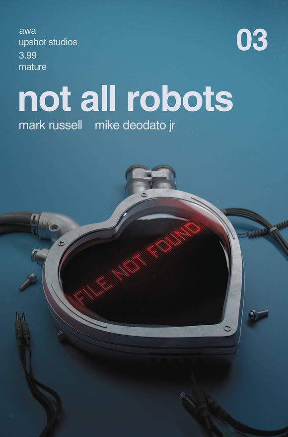 NOT ALL ROBOTS #3 (MR)