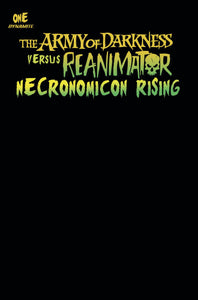AOD VS REANIMATOR NECRONOMICON RISING #1 CVR Q FOC BLACK BLA
