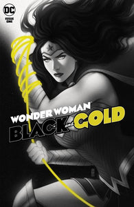 WONDER WOMAN BLACK & GOLD #1 (OF 6) CVR A JEN BARTEL